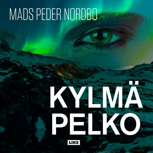 Valokuva kirjasta Mads Peder Nordbo Kylmä pelko, kuuluu tuoteryhmään Äänikirjat kauno.
