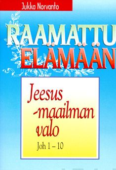 Valokuva kirjasta Jukka Norvanto Jeesus - maailman valo, kuuluu tuoteryhmään Uskonto raamatut.