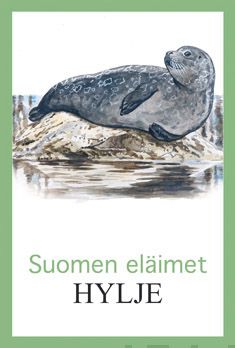Valokuva kirjasta  Hylje, kuuluu tuoteryhmään Lasten ja nuorten tietokirjat.