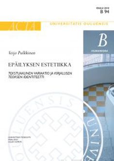 Valokuva kirjasta Veijo Pulkkinen Epäilyksen estetiikka, kuuluu tuoteryhmään Muut tietokirjat.