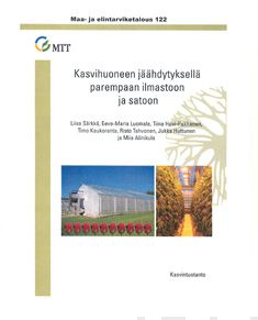 Valokuva kirjasta  Kasvihuoneen jäähdytyksellä parempaan ilmastoon ja satoon, kuuluu tuoteryhmään Luonto.