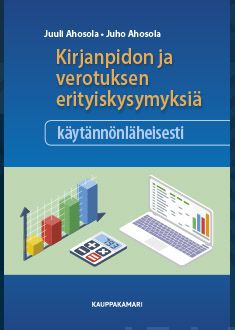 Valokuva kirjasta Juho Ahosola / Juuli Ahosola Kirjanpidon ja verotuksen erityiskysymyksiä käytännönläheisesti, kuuluu tuoteryhmään Talous yhteiskunta.