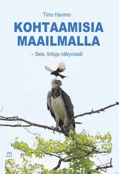 Valokuva kirjasta Timo Havimo Kohtaamisia maailmalla, kuuluu tuoteryhmään Matkat.