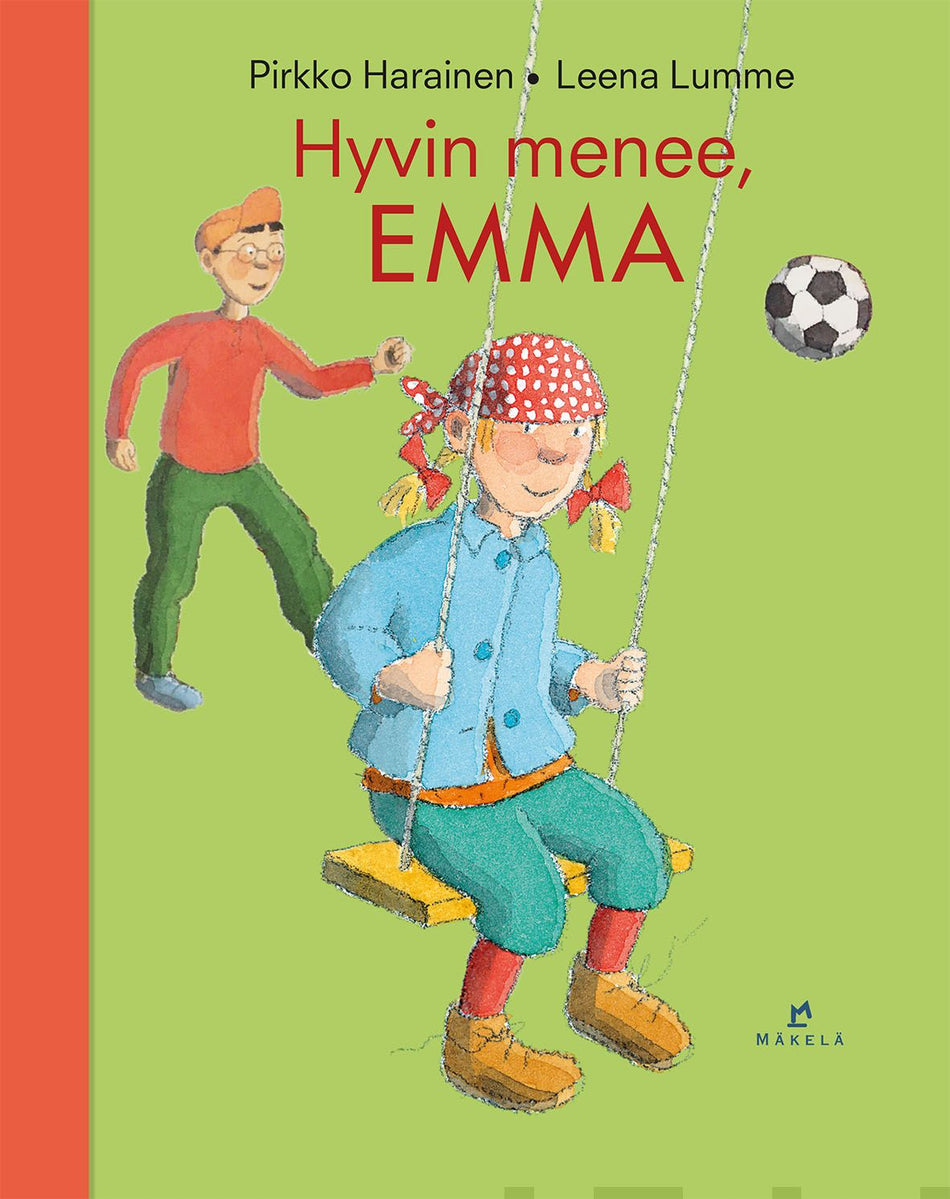 Valokuva kirjasta Pirkko Harainen Hyvin menee, Emma, kuuluu tuoteryhmään Lasten kuvakirjat.
