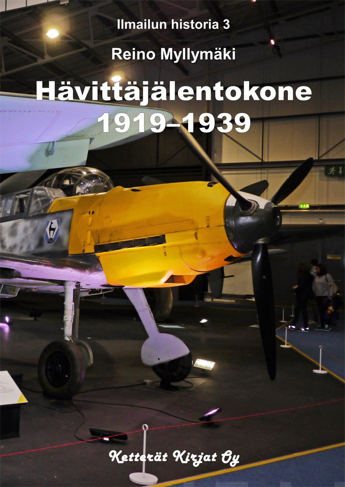 Valokuva kirjasta Reino Myllymäki Hävittäjälentokone 1919-1939, kuuluu tuoteryhmään Historia.