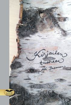 Valokuva kirjasta Aili Pasanen Kirjailen tuoheen, kuuluu tuoteryhmään Runot.