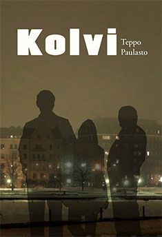 Valokuva kirjasta Teppo Paulasto Kolvi, kuuluu tuoteryhmään Muut kaunokirjat.