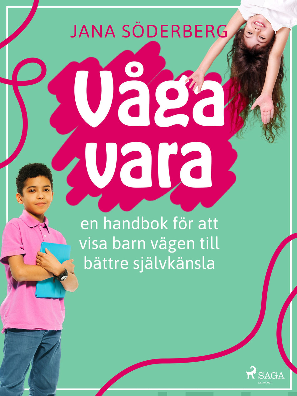 Valokuva kirjasta Jana Söderberg Våga vara, kuuluu tuoteryhmään E-kirjat tieto.
