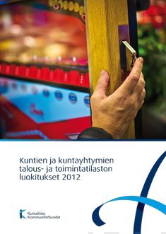 Valokuva kirjasta  Kuntien ja kuntayhtymien talous- ja toimintatilaston luokitukset 2012, kuuluu tuoteryhmään Talous yhteiskunta.