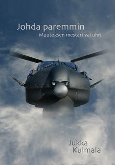 Valokuva kirjasta Jukka Kulmala Johda paremmin, kuuluu tuoteryhmään Talous yhteiskunta.