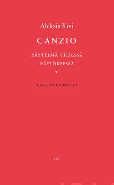 Valokuva kirjasta Aleksis Kivi Canzio, kuuluu tuoteryhmään Muut tietokirjat.