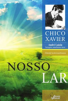 Valokuva kirjasta Francisco Candido Xavier Nosso Lar, kuuluu tuoteryhmään Psykologia filosofia.