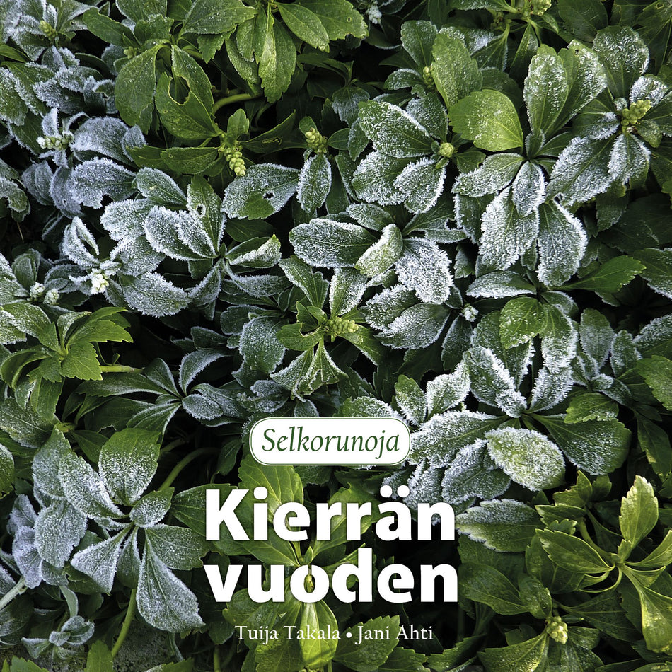 Valokuva kirjasta Tuija Takala Kierrän vuoden, kuuluu tuoteryhmään Runot.