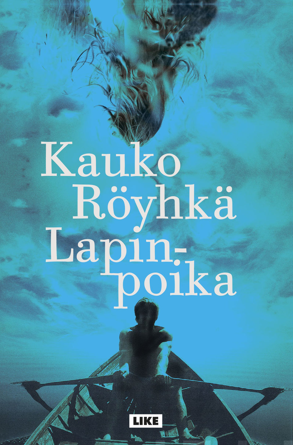 Valokuva kirjasta Kauko Röyhkä Lapinpoika, kuuluu tuoteryhmään E-kirjat kauno.
