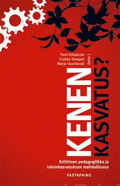 Valokuva kirjasta  Kenen kasvatus?, kuuluu tuoteryhmään K-kirjat.