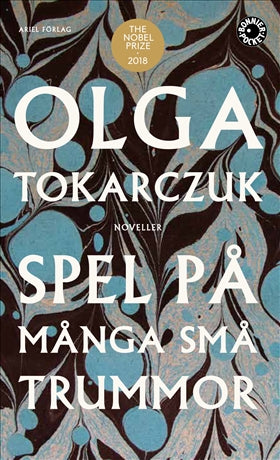 Valokuva kirjasta Olga Tokarczuk Spel på många små trummor, kuuluu tuoteryhmään Ruots kaunokirjat.