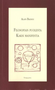 Valokuva kirjasta Alain Badiou Filosofian puolesta, kuuluu tuoteryhmään Psykologia filosofia.
