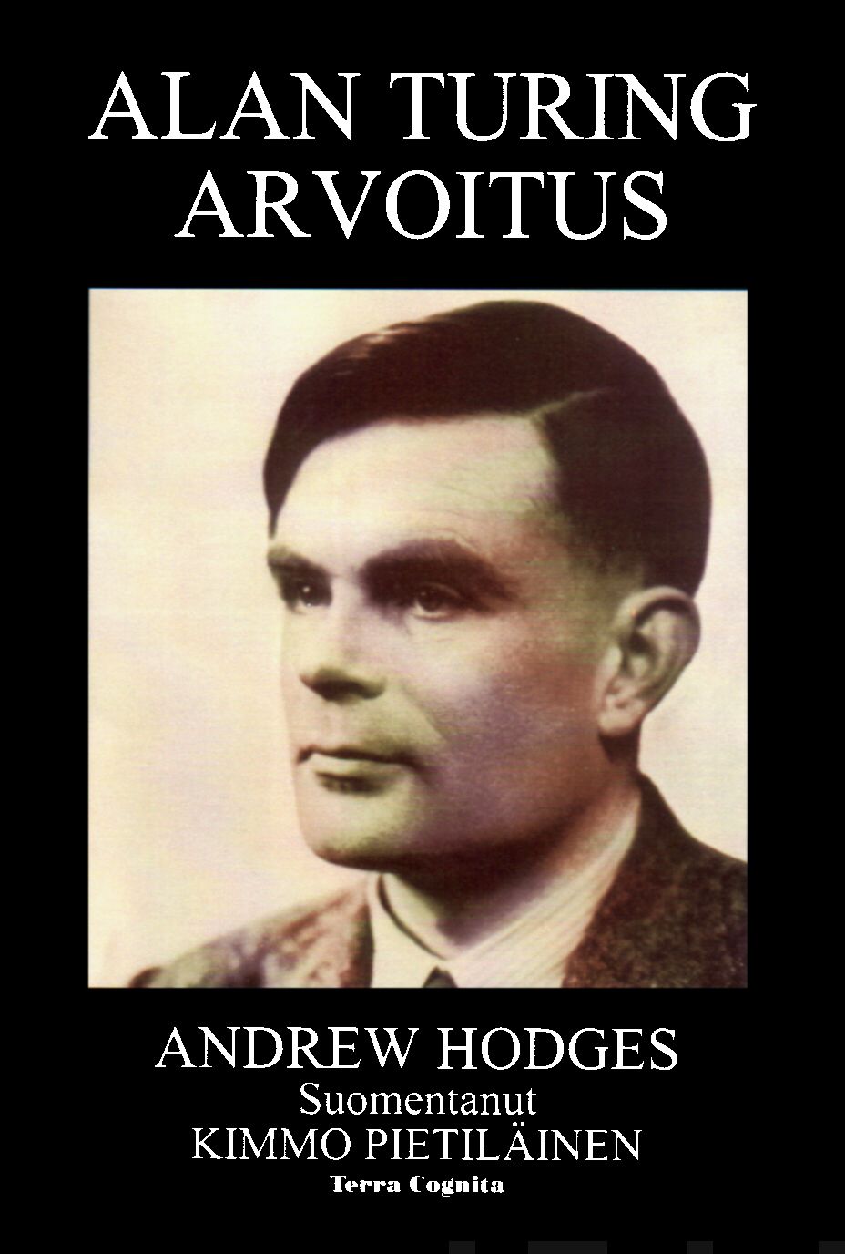 Valokuva kirjasta Andrew Hodges Alan Turing, arvoitus, kuuluu tuoteryhmään Elämäkerrat muistelmat.