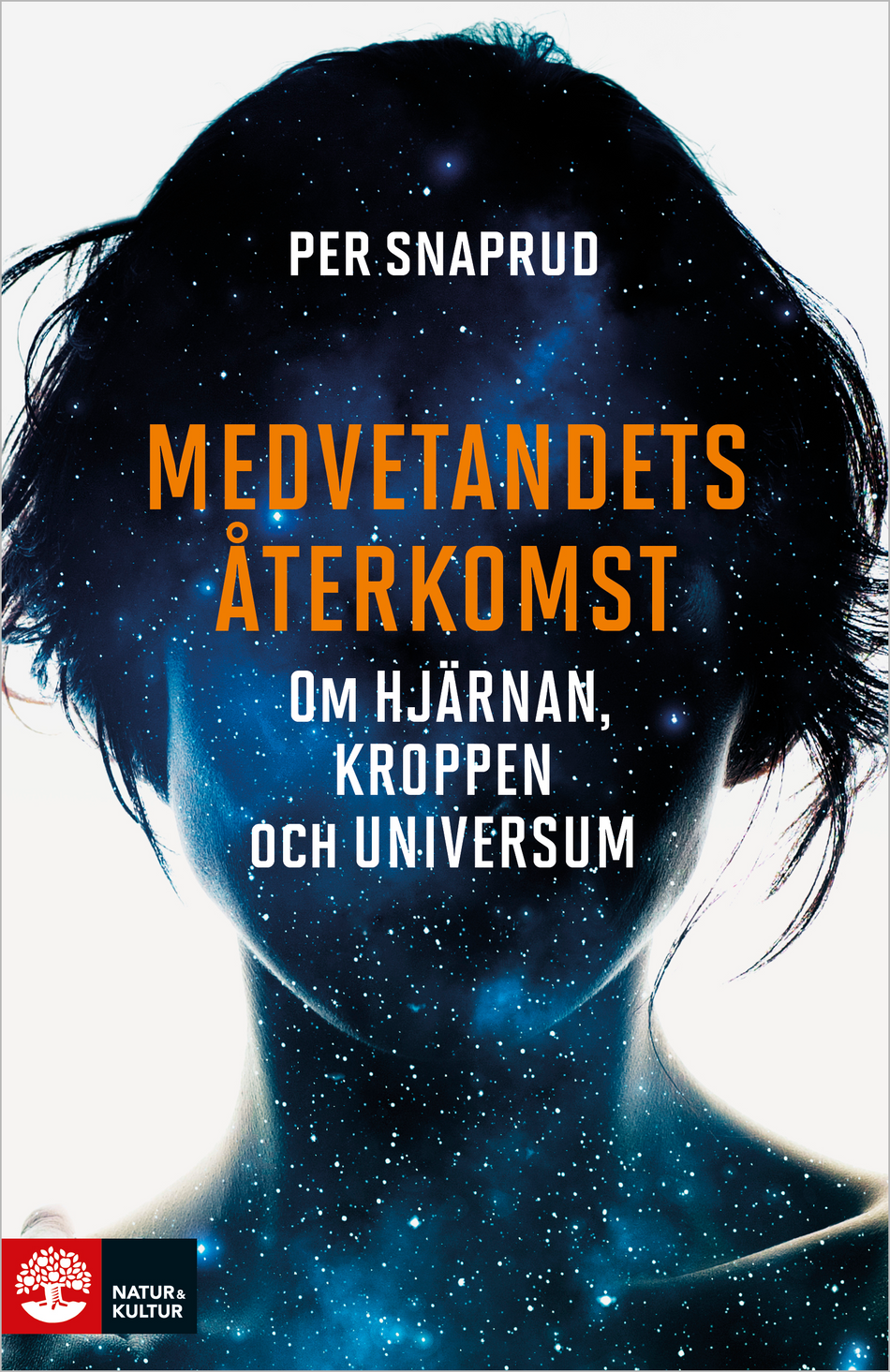 Valokuva kirjasta Per Snaprud Medvetandets återkomst : om hjärnan, kroppen och universum, kuuluu tuoteryhmään Ruots muu tieto.
