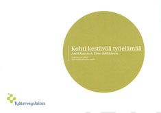 Valokuva kirjasta Antti Kasvio / Timo Räikkönen Kohti kestävää työelämää, kuuluu tuoteryhmään Talous yhteiskunta.