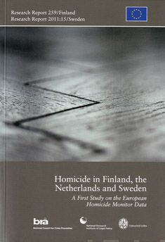 Valokuva kirjasta  Homicide in Finland, the Netherlands and Sweden, kuuluu tuoteryhmään Talous yhteiskunta.