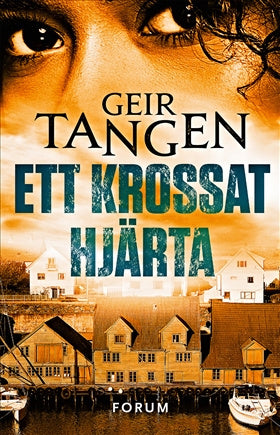 Valokuva kirjasta Geir Tangen Ett krossat hjärta, kuuluu tuoteryhmään Ruots kaunokirjat.