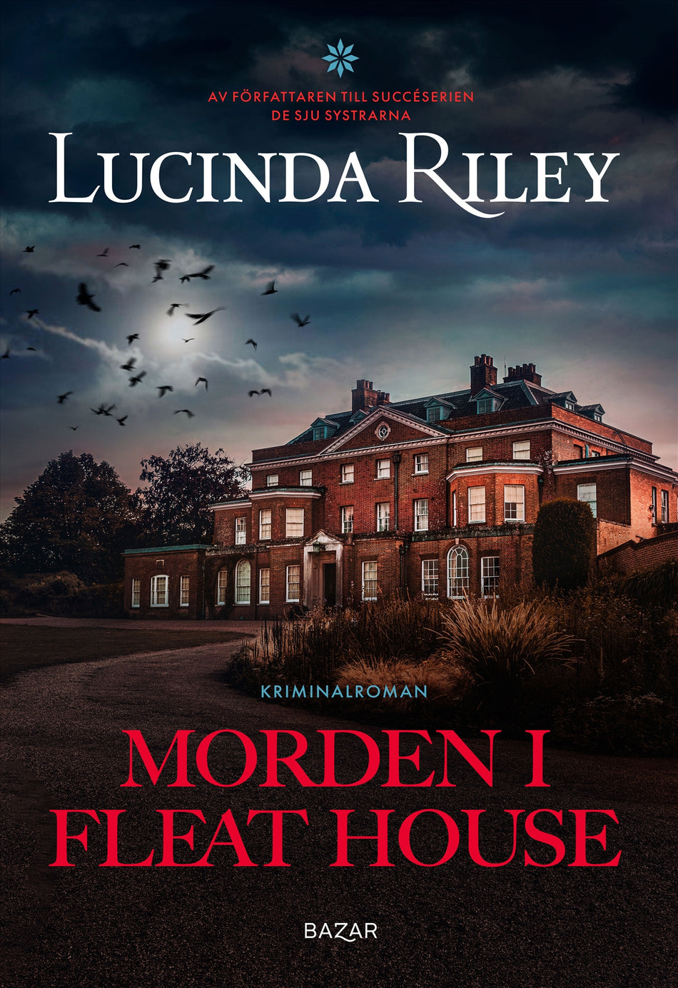 Valokuva kirjasta Lucinda Riley Morden i Fleat House, kuuluu tuoteryhmään Ruots kaunokirjat.