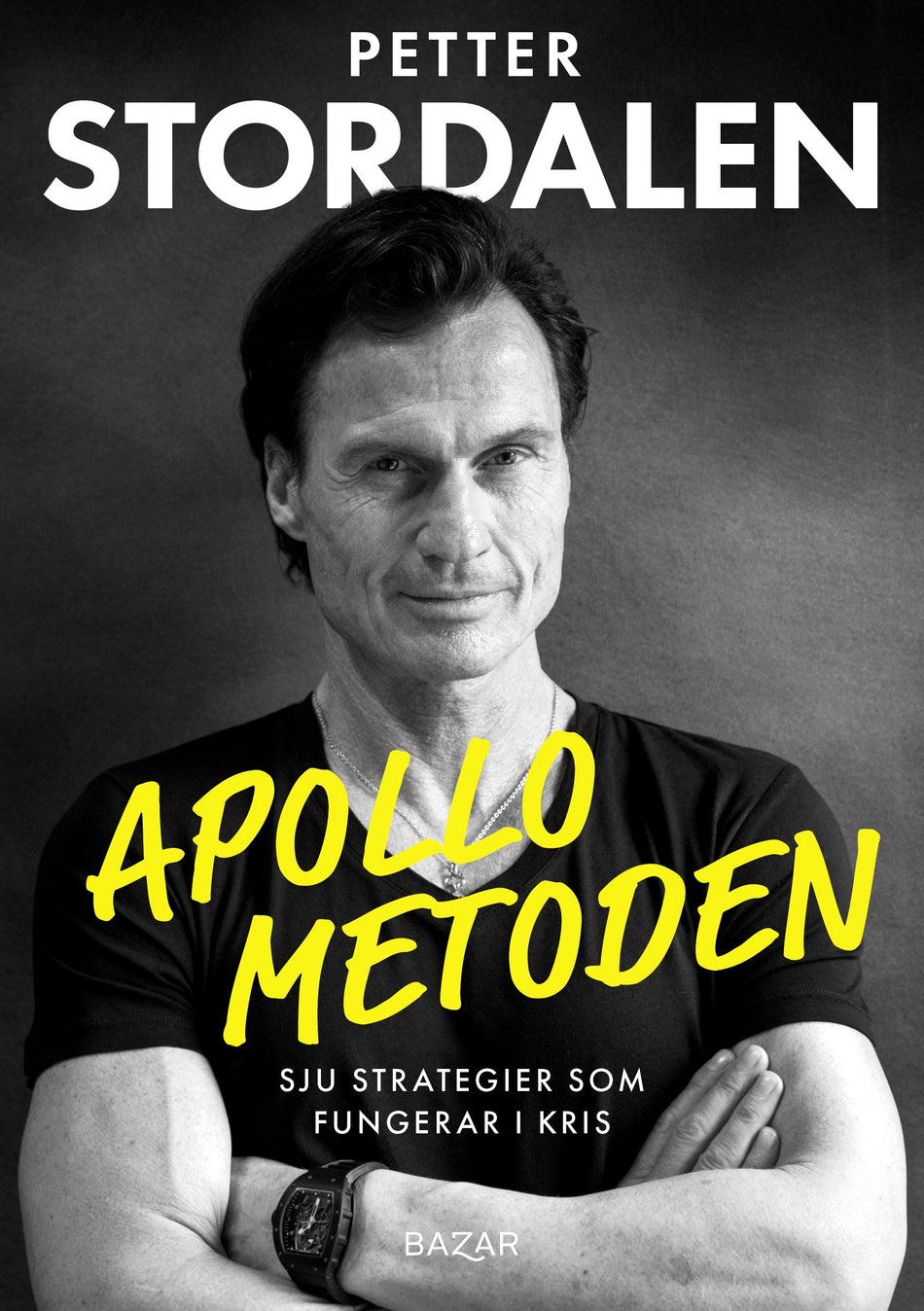 Valokuva kirjasta Petter Stordalen / Eivind Saether Apollometoden : sju strategier som fungerar i kris, kuuluu tuoteryhmään Ruots muu tieto.