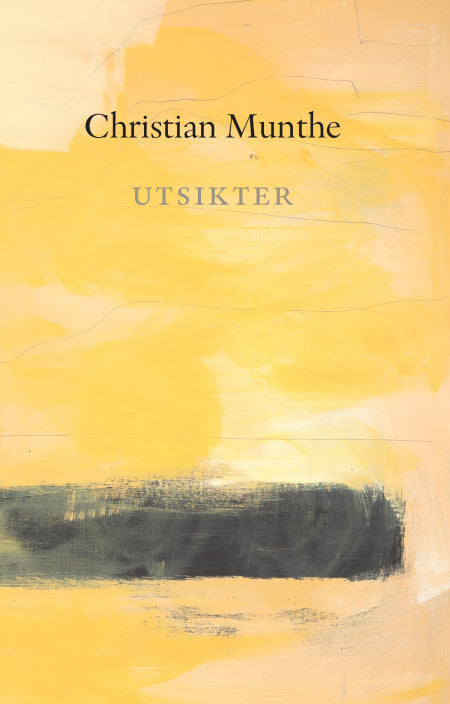 Valokuva kirjasta Christian Munthe Utsikter, kuuluu tuoteryhmään Ruots kaunokirjat.