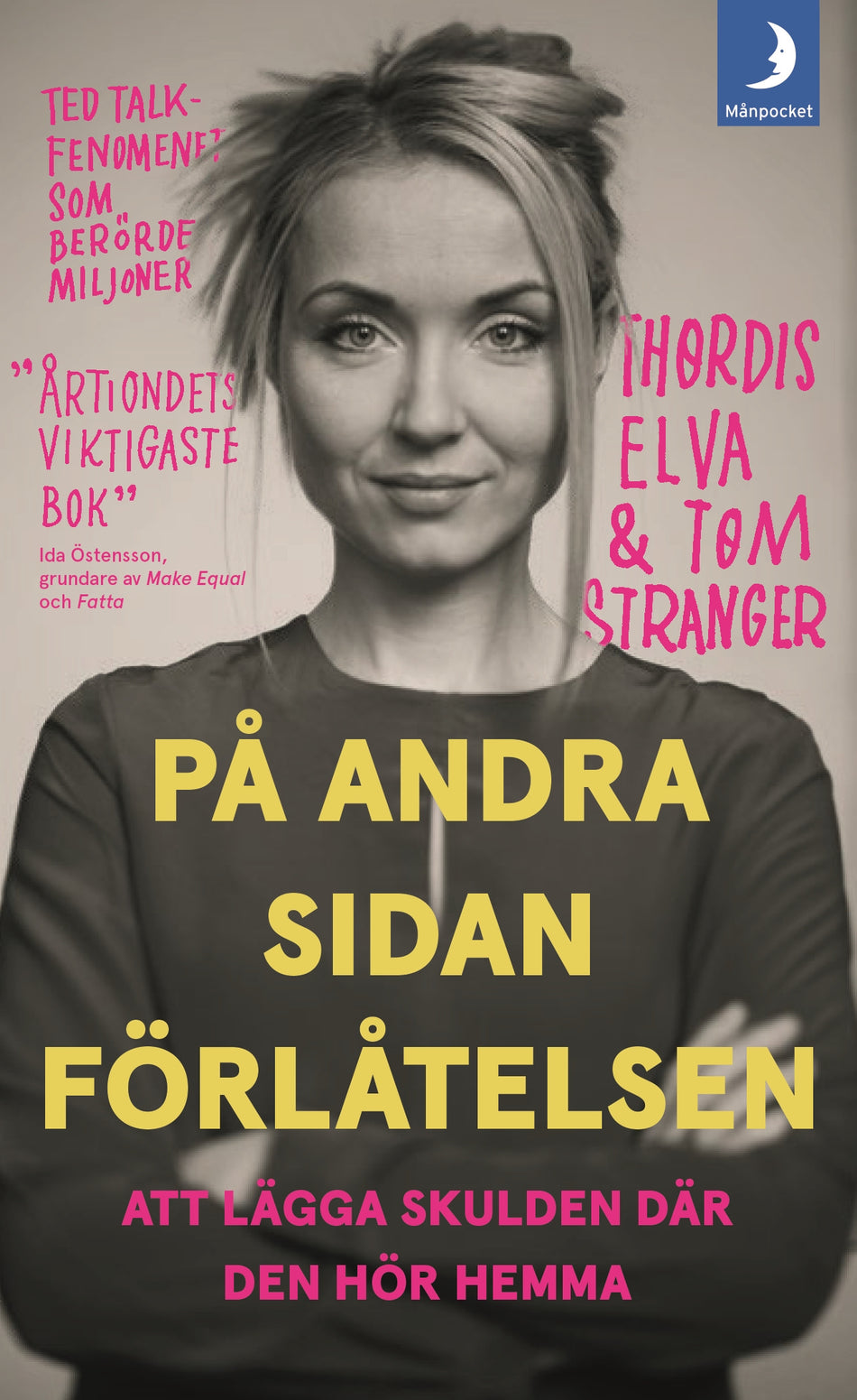 Valokuva kirjasta Thordis Elva / Tom Stranger På andra sidan förlåtelsen : en sann historia, kuuluu tuoteryhmään Ruots muu tieto.