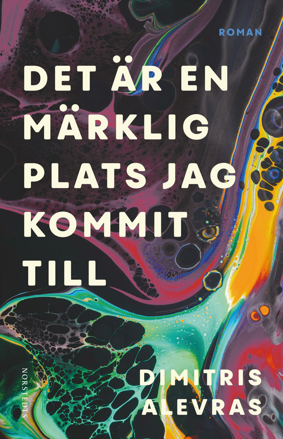 Valokuva kirjasta Dimitris Alevras Det är en märklig plats jag kommit till, kuuluu tuoteryhmään Ruots kaunokirjat.