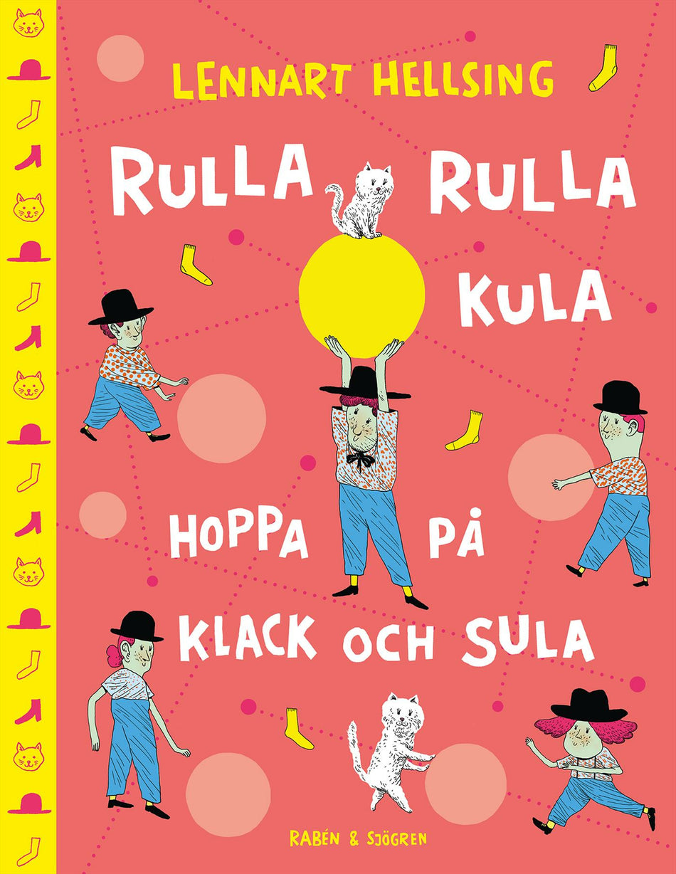 Valokuva kirjasta Lennart Hellsing Rulla rulla kula, hoppa på klack och sula, kuuluu tuoteryhmään Ruots lapset nuoret ja sarjakuvat.