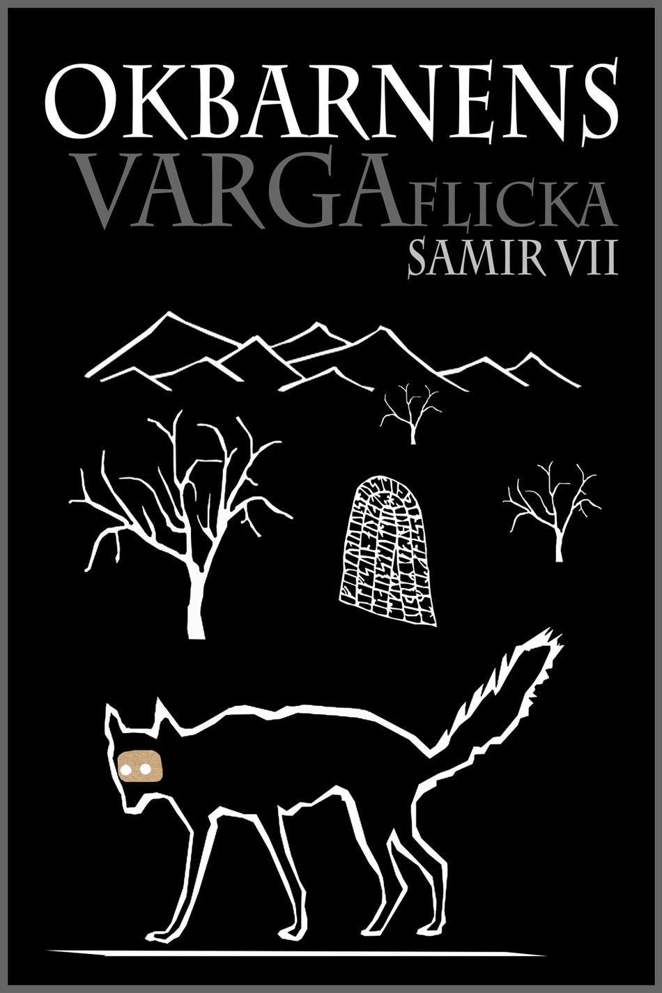 Valokuva kirjasta Samir VII / Samir VII Okbarnens Vargaflicka, kuuluu tuoteryhmään Ruots lapset nuoret ja sarjakuvat.