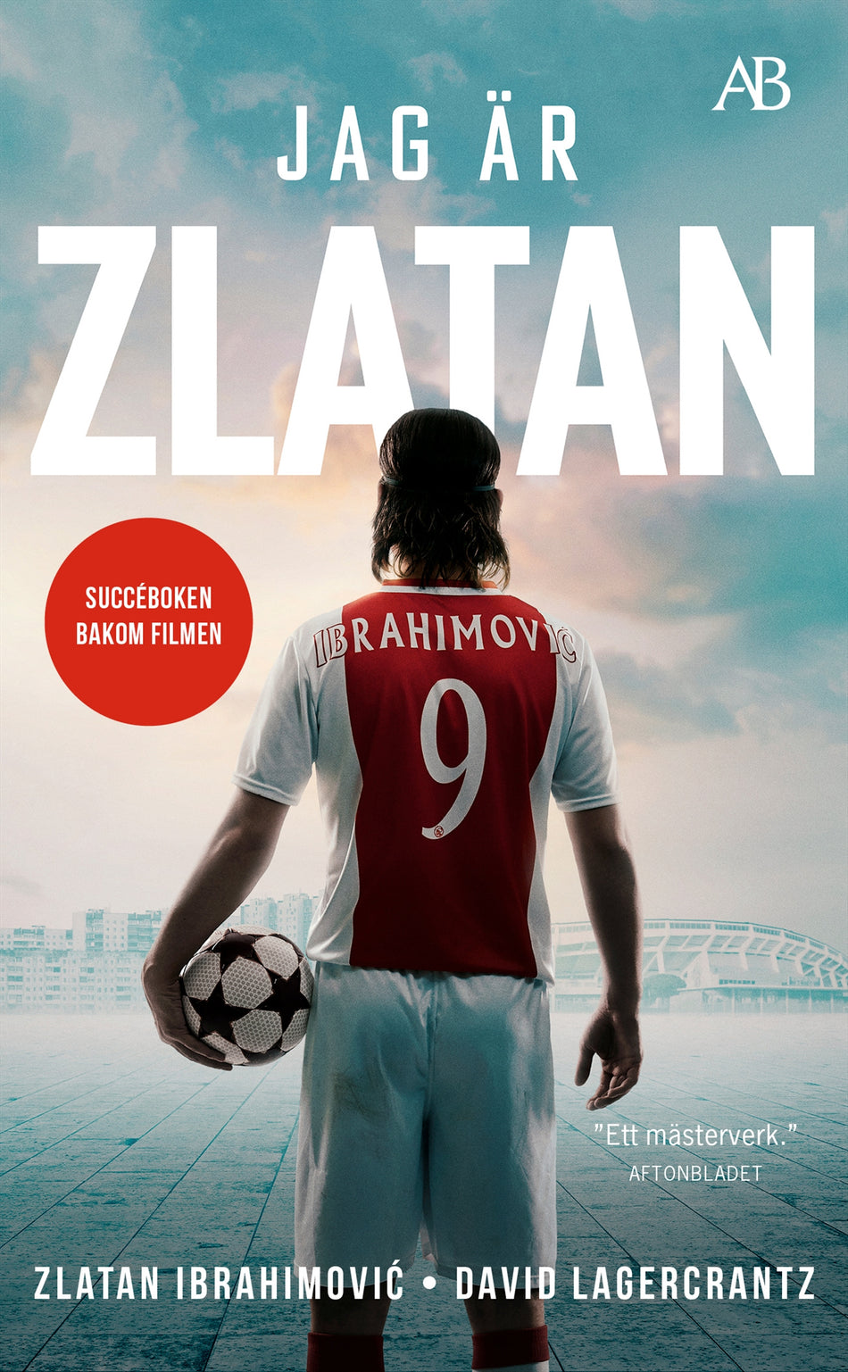 Valokuva kirjasta Zlatan Ibrahimovic / David Lagercrantz Jag är Zlatan : Min historia, kuuluu tuoteryhmään Ruots muu tieto.