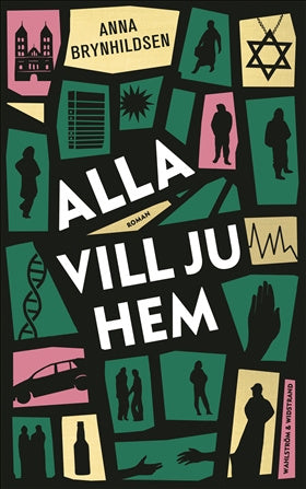 Valokuva kirjasta Anna Brynhildsen Alla vill ju hem, kuuluu tuoteryhmään Ruots kaunokirjat.