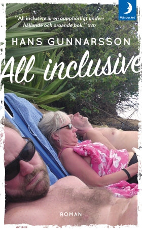 Valokuva kirjasta Hans Gunnarsson All inclusive, kuuluu tuoteryhmään Ruots kaunokirjat.