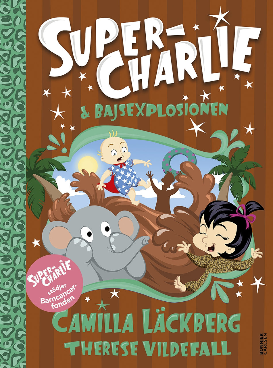 Valokuva kirjasta Camilla Läckberg / Therese Vildefall Super-Charlie och bajsexplosionen, kuuluu tuoteryhmään Ruots lapset nuoret ja sarjakuvat.