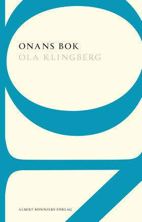 Valokuva kirjasta Ola Klingberg Onans bok, kuuluu tuoteryhmään Ruots kaunokirjat.