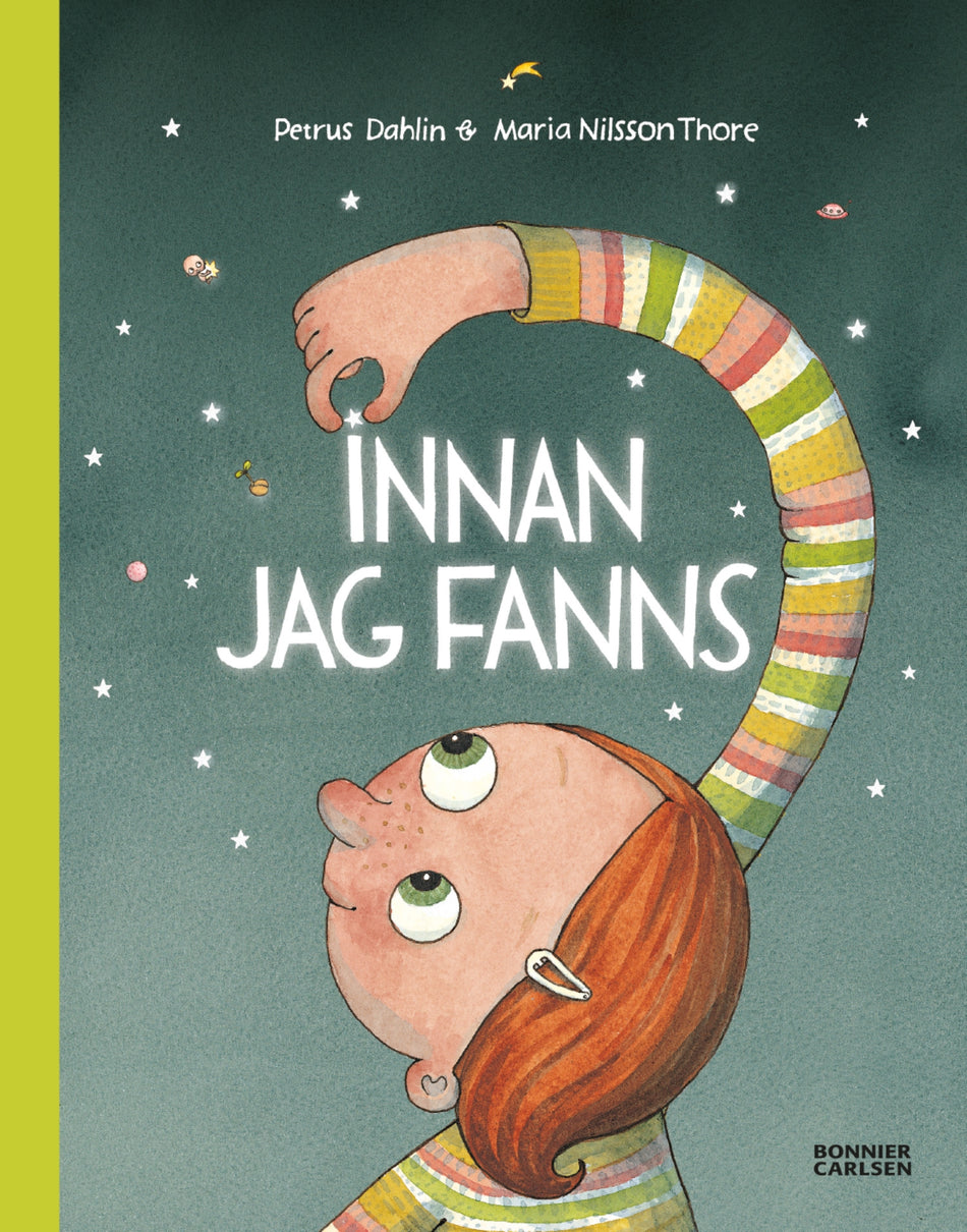 Valokuva kirjasta Petrus Dahlin / Maria Nilsson Thore Innan jag fanns, kuuluu tuoteryhmään Ruots lapset nuoret ja sarjakuvat.