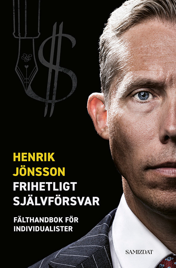 Valokuva kirjasta Henrik Jönsson Frihetligt självförsvar, kuuluu tuoteryhmään Ruots muu tieto.