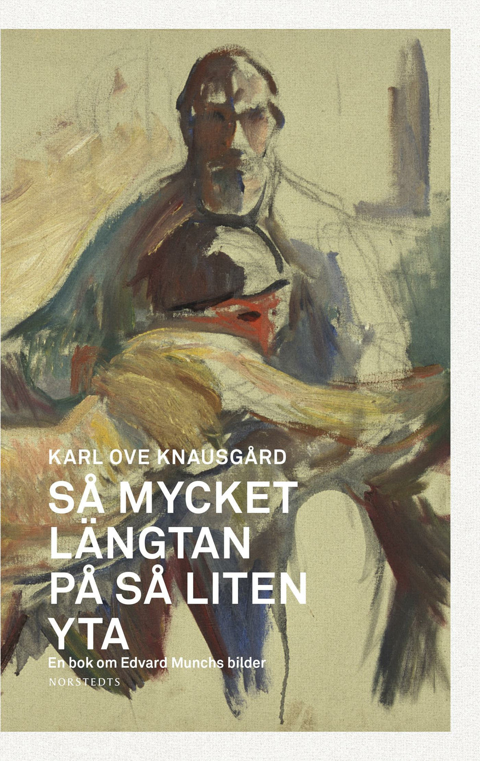 Valokuva kirjasta Karl Ove Knausgård Så mycket längtan på så liten yta : en bok om Edvard Munchs bilder, kuuluu tuoteryhmään Ruots harrasteet taide.
