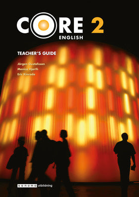 Valokuva kirjasta Jörgen Gustafsson / Monica Hjorth / Eric Kinrade Core English 2 Lärarhandledning, kuuluu tuoteryhmään Ruots lapset nuoret ja sarjakuvat.