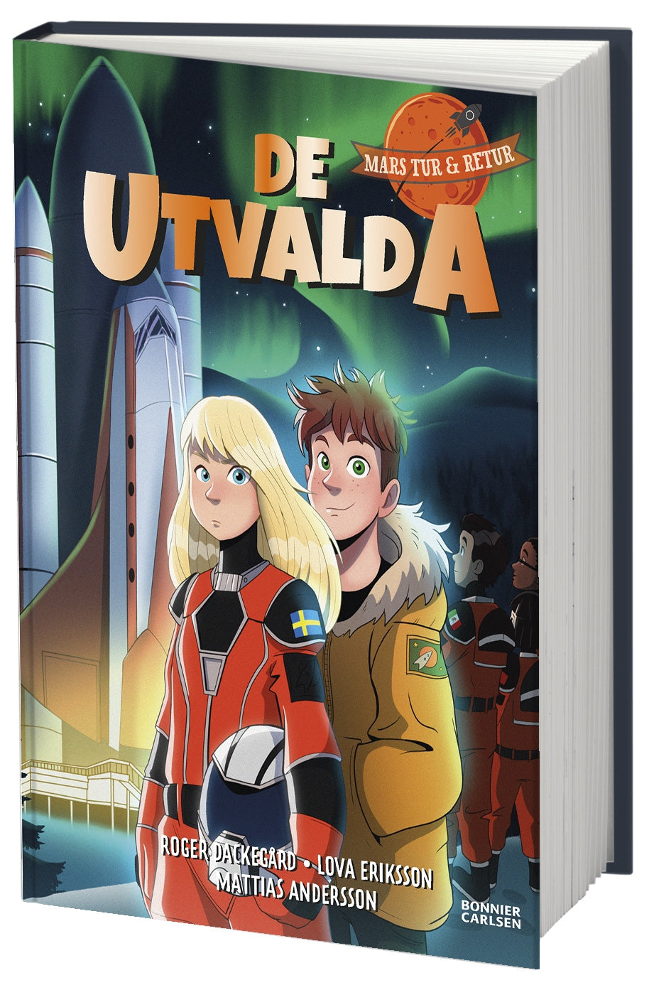 Valokuva kirjasta Roger Dackegård / Lova Eriksson De utvalda, kuuluu tuoteryhmään Ruots lapset nuoret ja sarjakuvat.