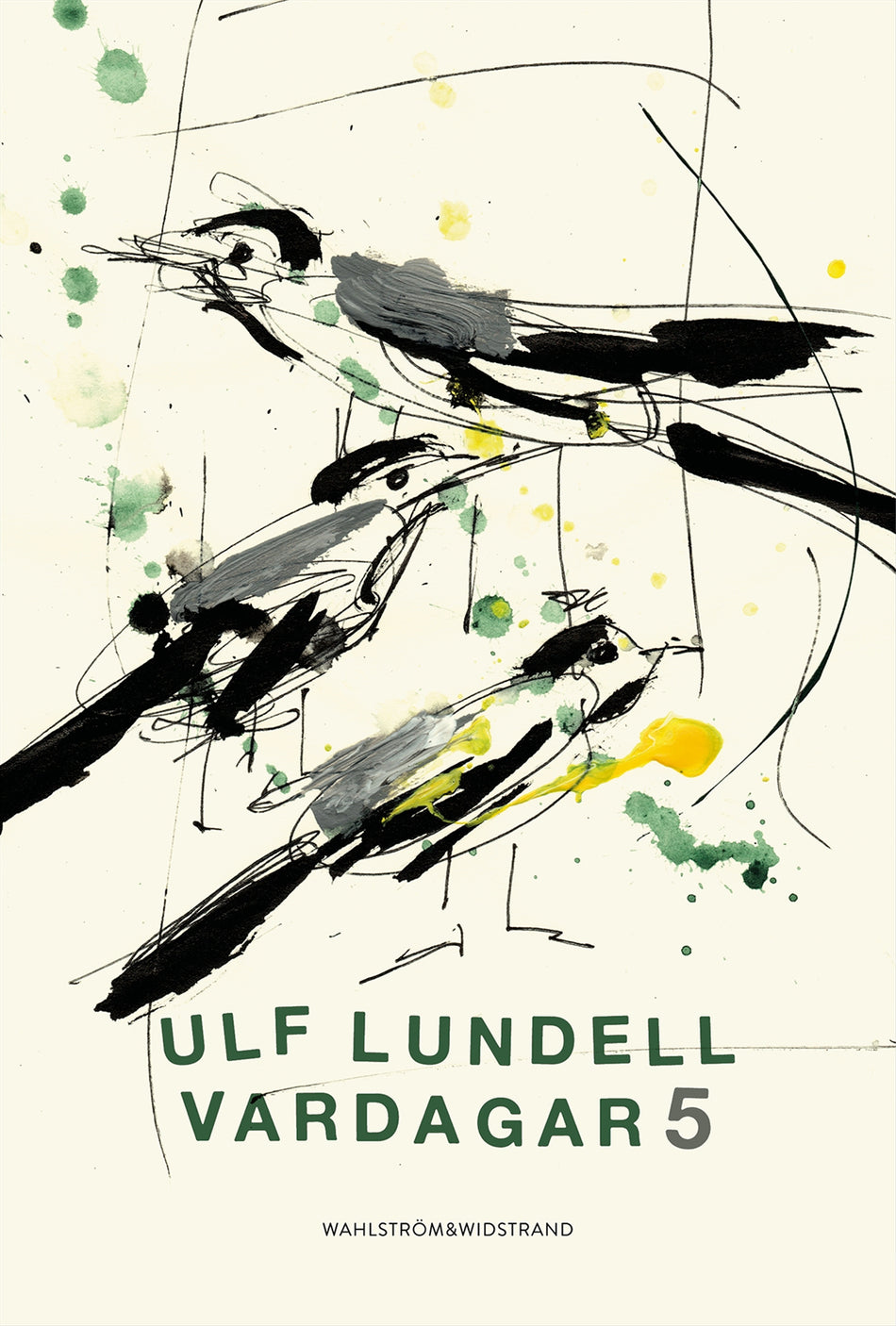 Valokuva kirjasta Ulf Lundell Vardagar 5, kuuluu tuoteryhmään Ruots muu tieto.
