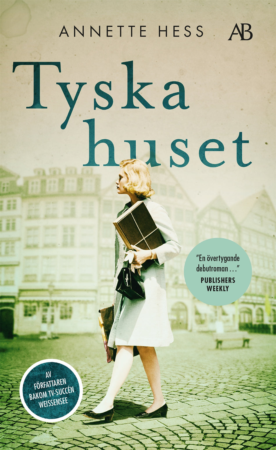 Valokuva kirjasta Annette Hess Tyska huset, kuuluu tuoteryhmään Ruots kaunokirjat.