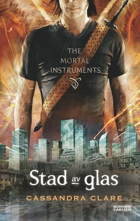 Valokuva kirjasta Cassandra Clare Stad av glas, kuuluu tuoteryhmään Ruots lapset nuoret ja sarjakuvat.