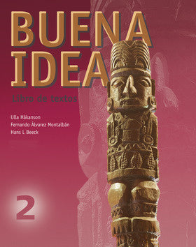 Valokuva kirjasta Ulla Håkanson / Hans L Beeck / Fernando Alvarez Montalbán Buena idea 2 Libro de textos inkl. ljudf, kuuluu tuoteryhmään Ruots muu tieto.