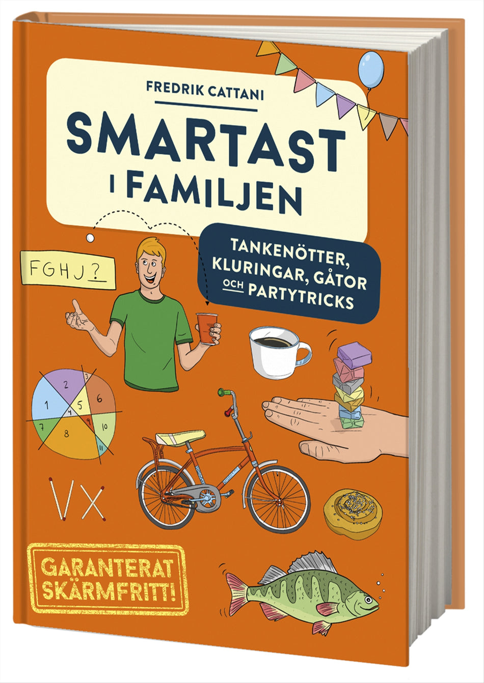 Valokuva kirjasta Fredrik Cattani Smartast i familjen : tankenötter, kluringar, gåtor och partytricks, kuuluu tuoteryhmään Ruots lapset nuoret ja sarjakuvat.