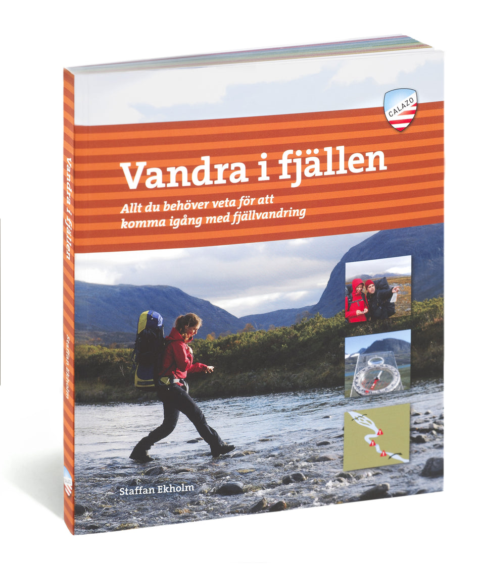 Valokuva kirjasta Staffan Ekholm Vandra i fjällen : allt du behöver veta för att komma igång med fjällvandring, kuuluu tuoteryhmään Ruots harrasteet taide.