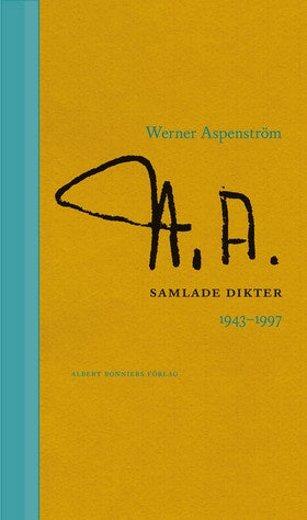 Valokuva kirjasta Werner Aspenström Samlade dikter 1943-1997, kuuluu tuoteryhmään Ruots muu tieto.
